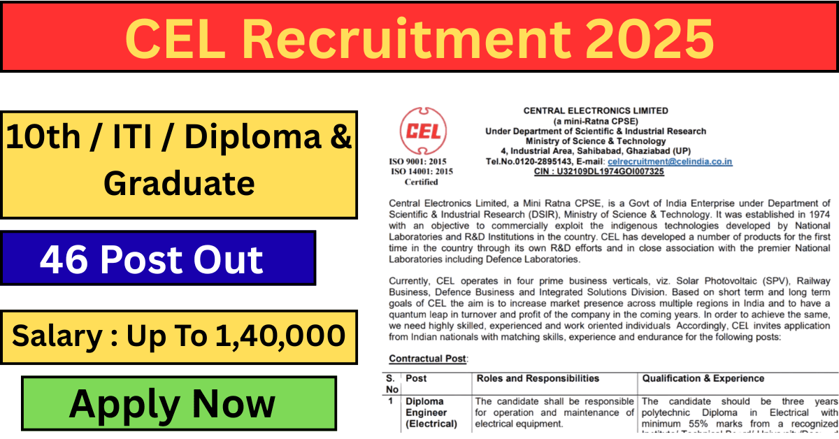 CEL Recruitment 2025 : 10वीं पास के लिए वैकेंसी, जल्द करें आवेदन – Gyan Career CEL भर्ती 2025: 10वीं पास से ग्रेजुएट तक के लिए वैकेंसी, सैलरी और आवेदन डिटेल्स यहां देखें